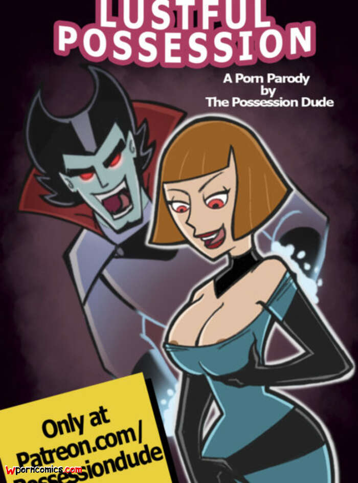 Porn comics Lustful Possession 2. The Possession Dude