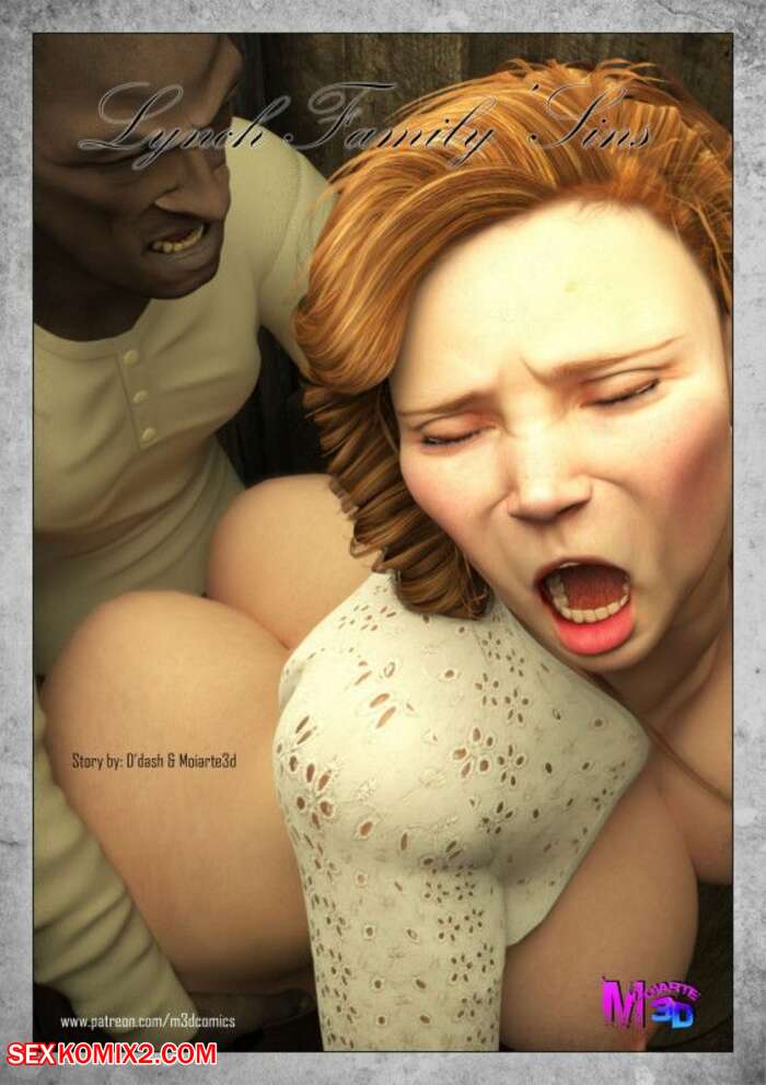 Porn comics Lynch Family Sins. Chapter 1. Moiarte3D.