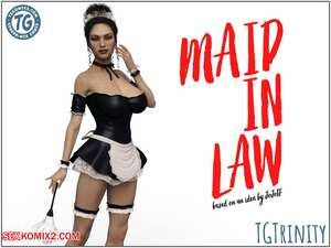 Porn comics Maid in Law. TGTrinity.