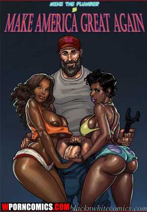 Porn comics Make America Great Again.