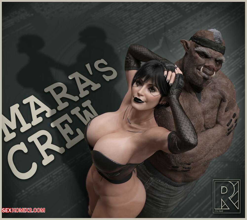 Porn comics Maras Crew. Chapter 1. Rro.lled.