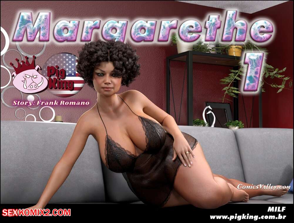 Porn comics Margarethe. Chapter 1. PigKing