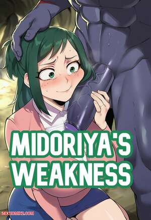 Porn comics Midoriyas Weakness. Livefrog