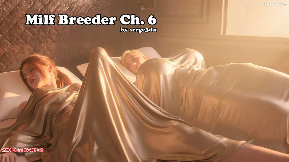 Porn comics MILF Breeder. Chapter 6. Serge3DX
