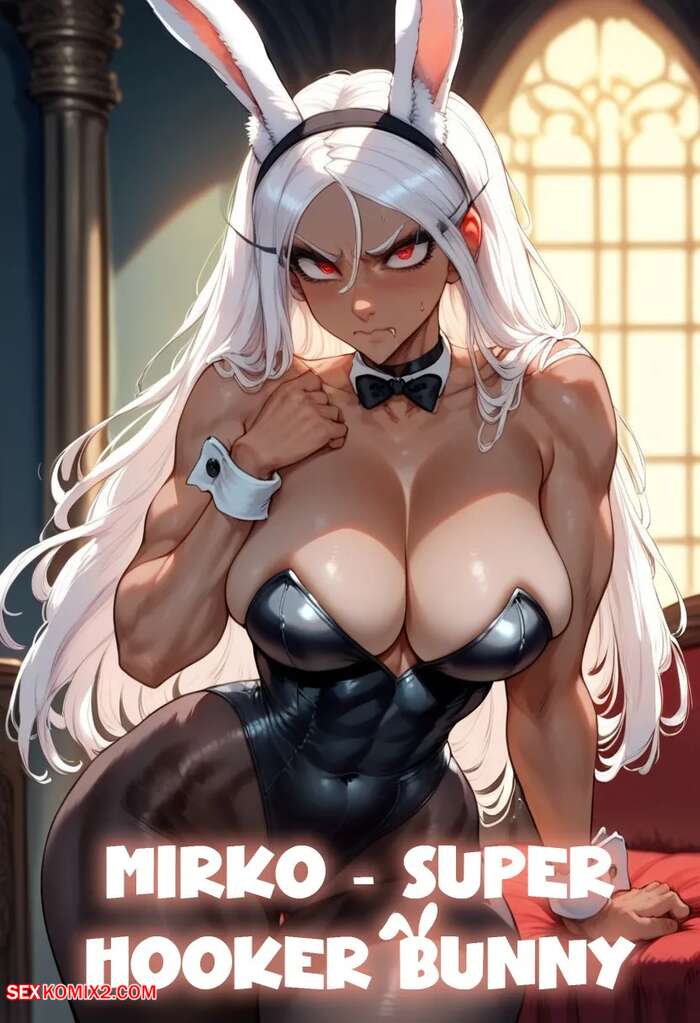 Porn comics Mirko. Super Hooker Bunny