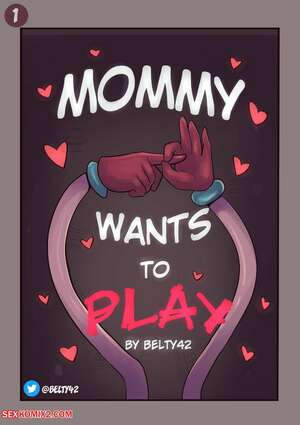 Porn comics Mommy Wants To Play. Belty42.