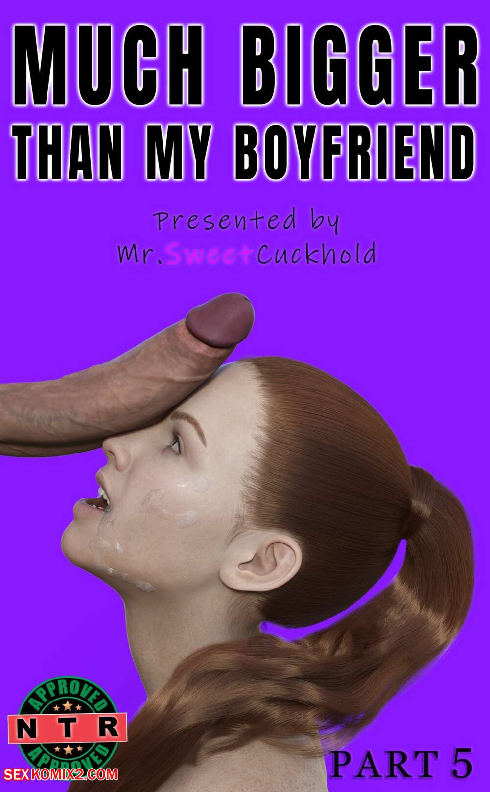 Porn comics Much bigger than my boyfriend. Chapter 5. Mr.SweetCuckhold.