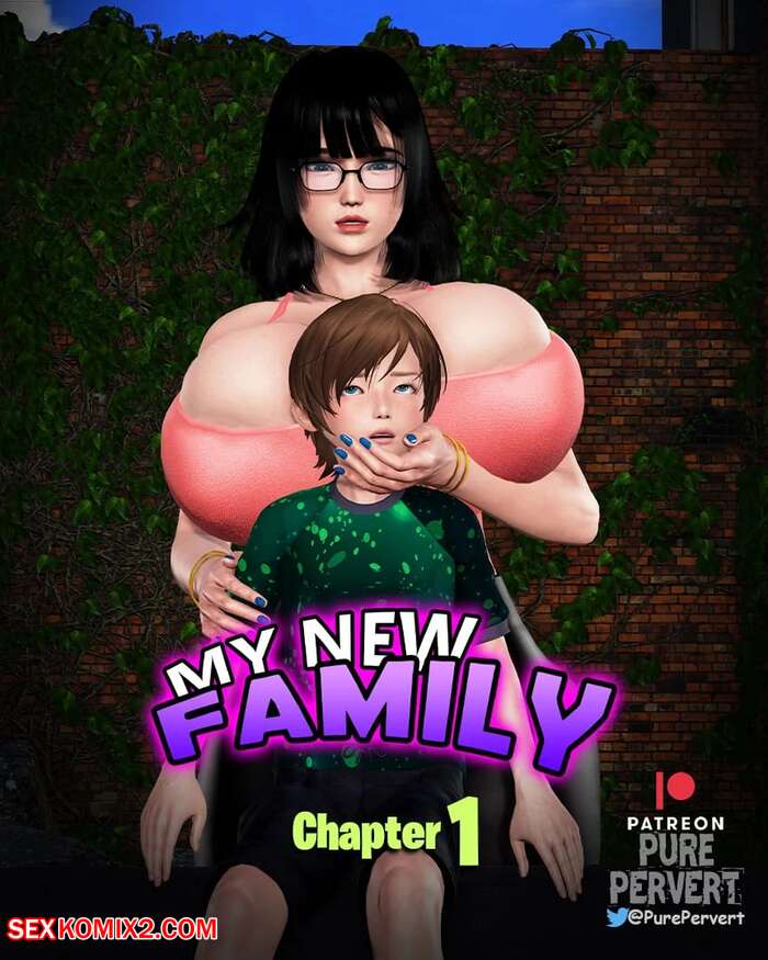 Porn comics My New Family. Chapter 1. PurePervert.