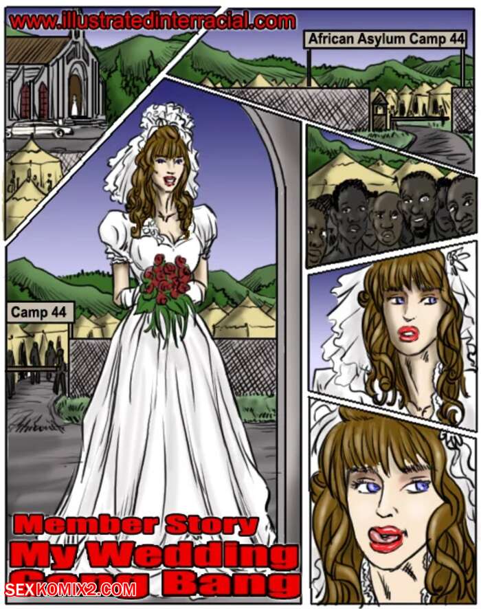 Porn comics My Wedding Gangbang. Chapter 1. IllustratedInterracial.