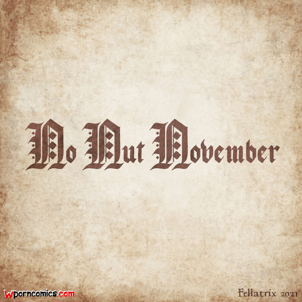 Porn comics Nells No Nut November. Fellatrix
