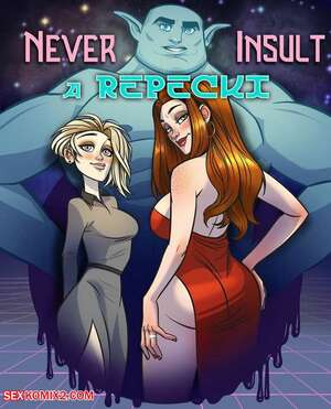 Porn comics Never Insult a Repecki. Chapter 1. Nick Eronic.