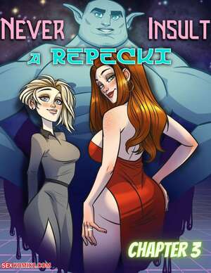 Porn comics Never Insult a Repecki. Chapter 3. Nick Eronic.
