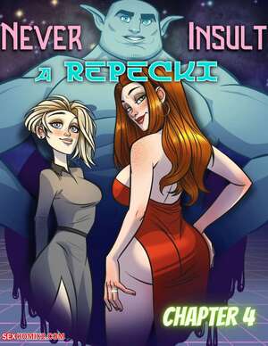 Porn comics Never Insult a Repecki. Chapter 4. Nick Eronic.