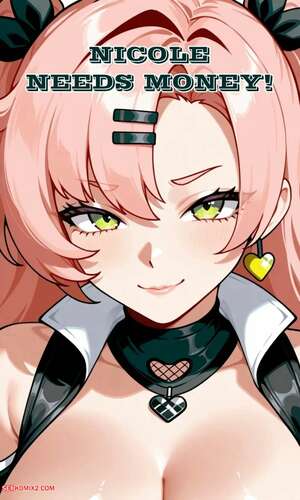 Porn comics Nicole Needs Money.