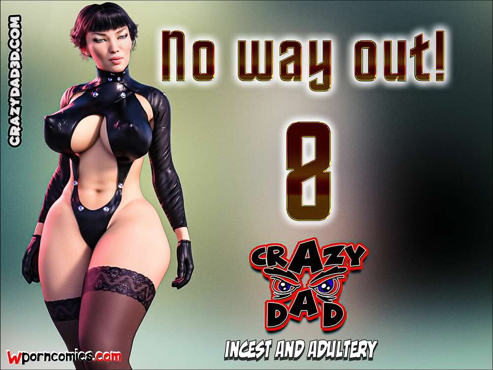 Porn comics No Way Out. Chapter 8. CrazyDad3D.