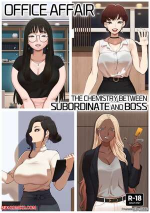 Porn comics Office Affair. The Chemistry Between Subordinate And Boss. abbb