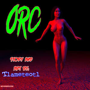 Porn comics Orc. Tlameteotl