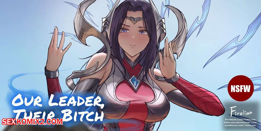 Porn comics Our leader their bitch. Firolian