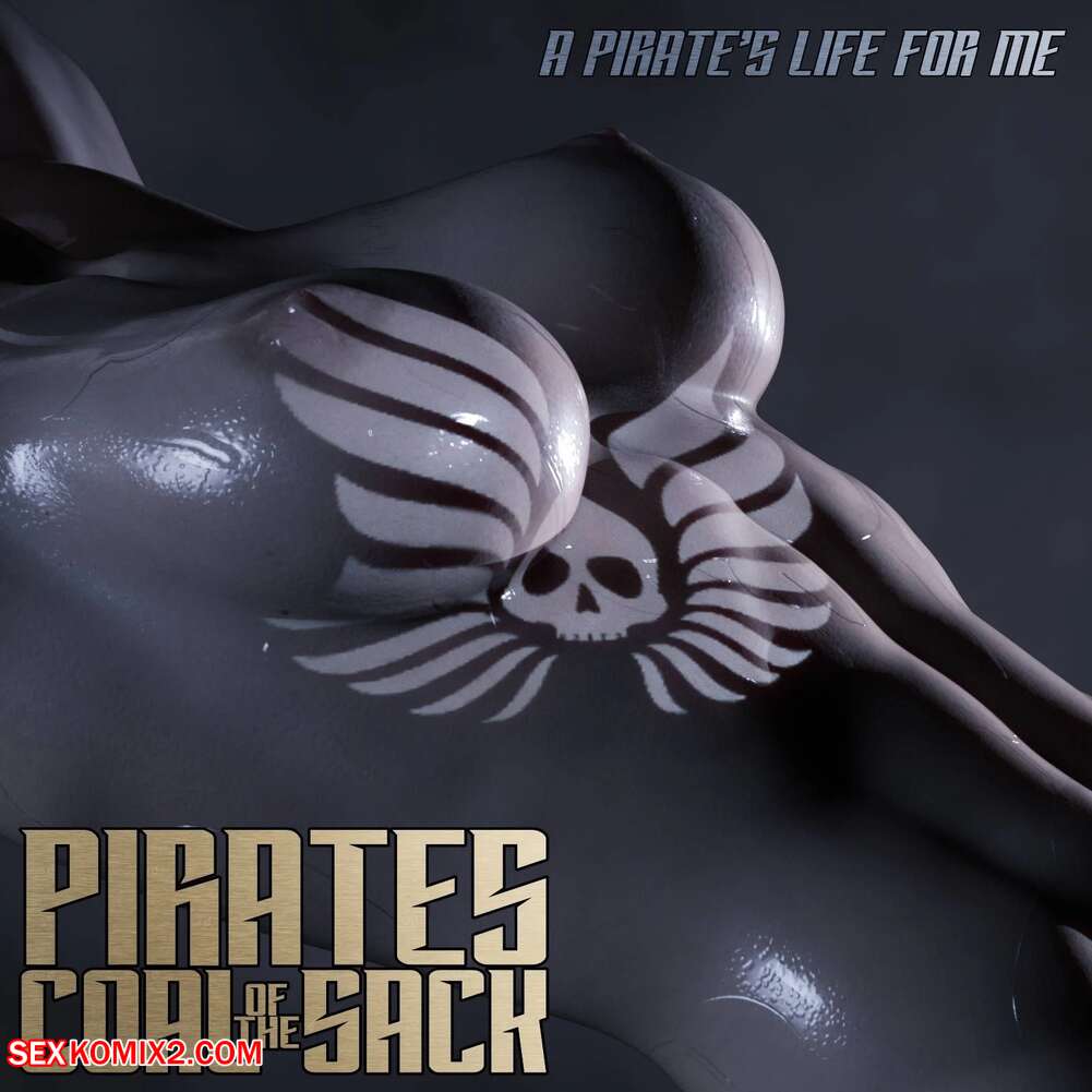 Porn comics Pirates of the Coal Sack.  Chapter 11. DangerousLines.