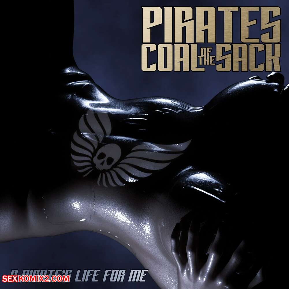 Porn comics Pirates of the Coal Sack.  Chapter 13. DangerousLines.