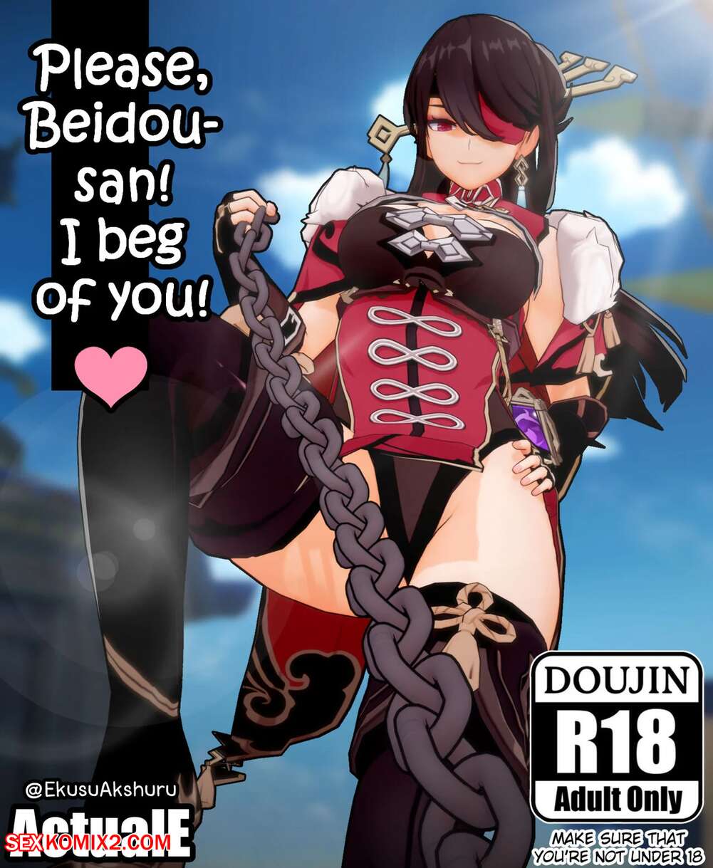 Porn comics Please, Beidousan. I beg of you. ActualE
