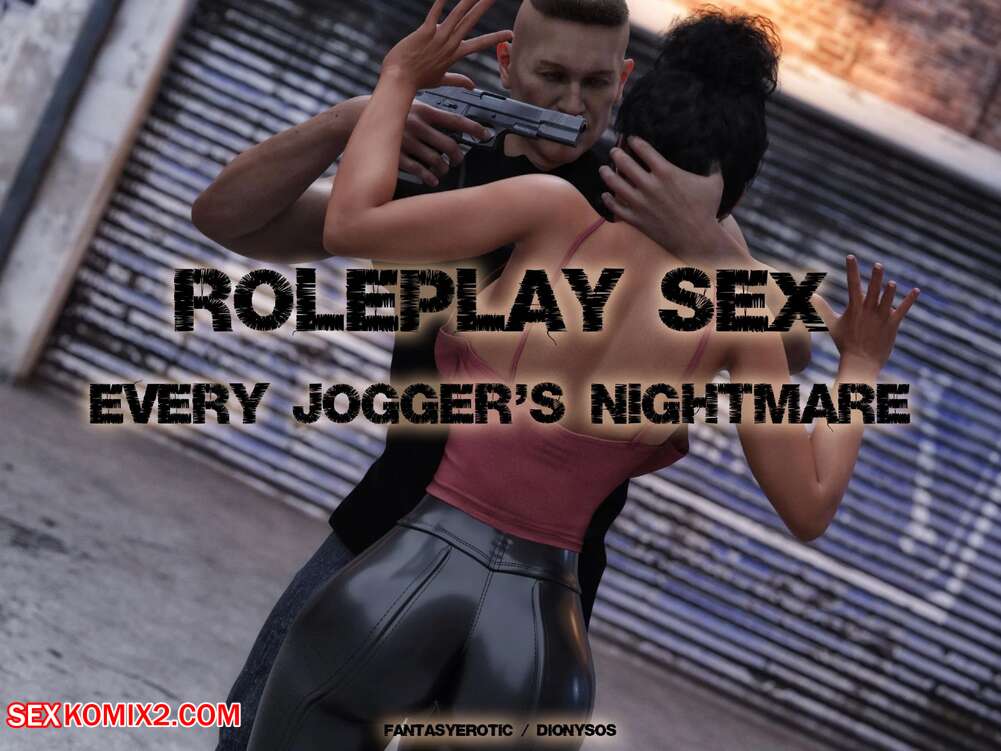 Porn comics Roleplay Sex. Every Joggers Nightmare. Chapter 3. Dionysos.