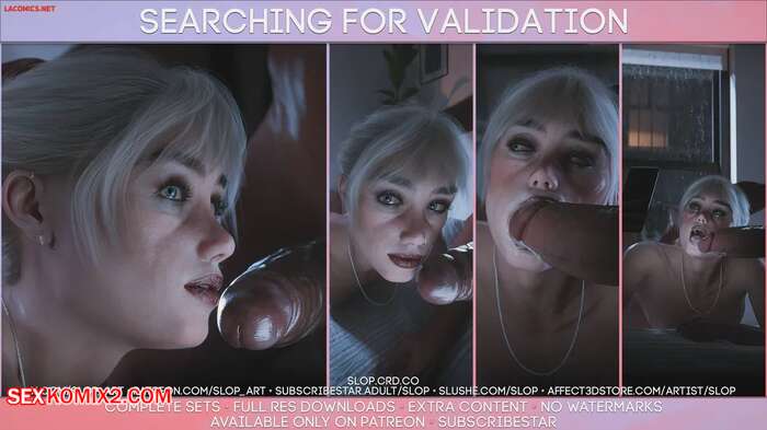 Porn comics Searching For Validation. SloP