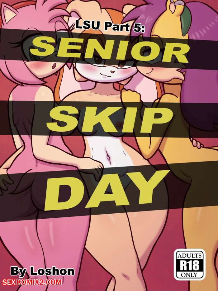 Porn comics Senior Skip Day. Loshon
