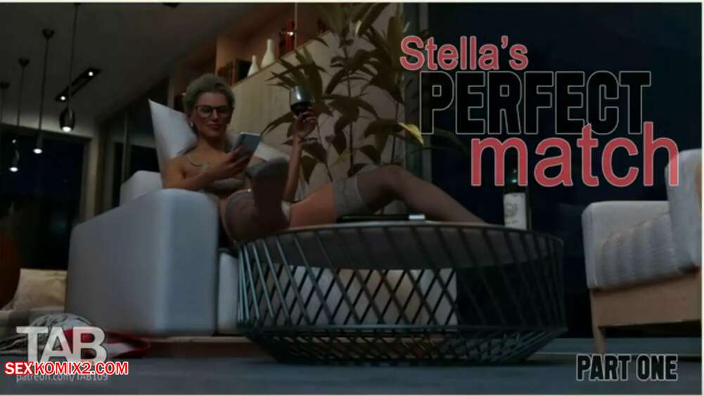 Porn comics Stellas Perfect Match. Tab109