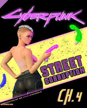Porn comics Street Corruption. Chapter 4. Cyberpunk 2077. Mr.SweetCuckhold