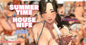 Porn comics Summer Time House Wife Miosan