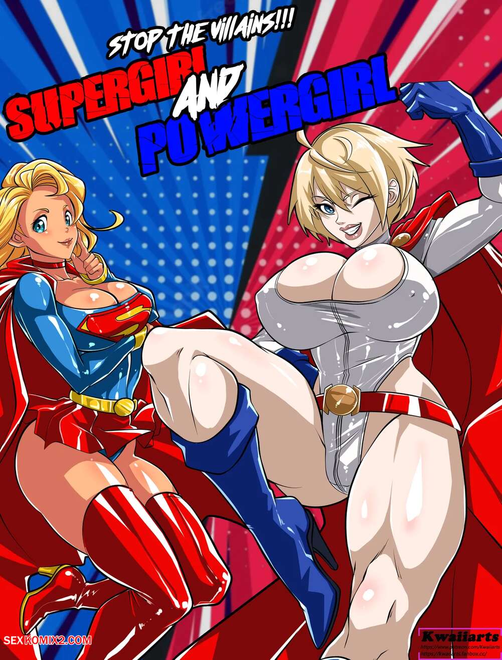Porn comics Supergirl and Powergirl. Superman. Kwaiiarts