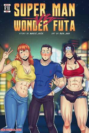 Porn comics Superman VS Wonder futa. Run 666