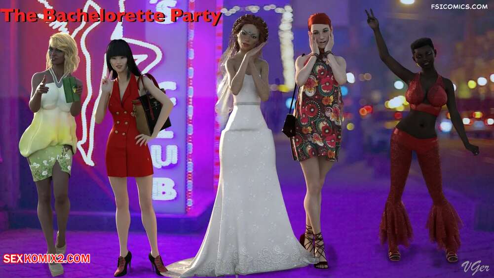 Porn comics The Bachelorette Party. VGer