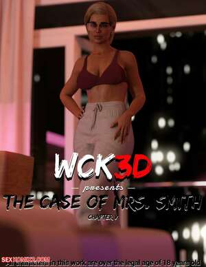 Porn comics The Case Of Mrs. Smith. Chapter 5. WCK3D