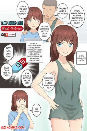 Porn comics The Clone Pill. Case 1. The Couple. RudySaki