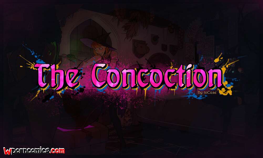 Porn comics The Concoction. Chapter 1. InCase.