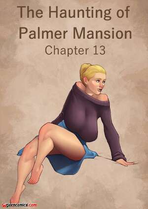 Porn comics The Haunting Of The Palmer Mansion. Chapter 13. JDSeal.