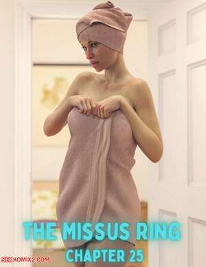 Porn comics The Missus Ring. Chapter 25. Lexx228 , RawlyRawls