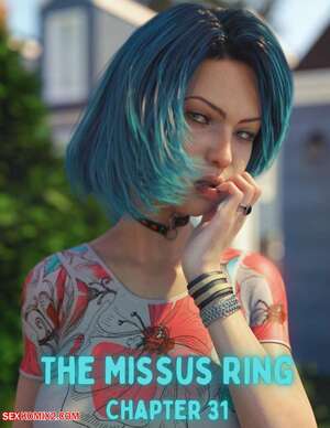 Porn comics The Missus Ring. Chapter 31. Lexx228 , RawlyRawls