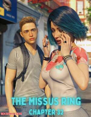 Porn comics The Missus Ring. Chapter 32. Lexx228 , RawlyRawls