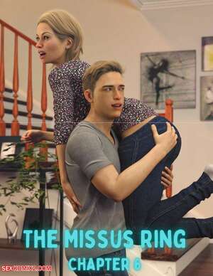 Porn comics The Missus Ring. Chapter 6. Lexx228 , RawlyRawls.