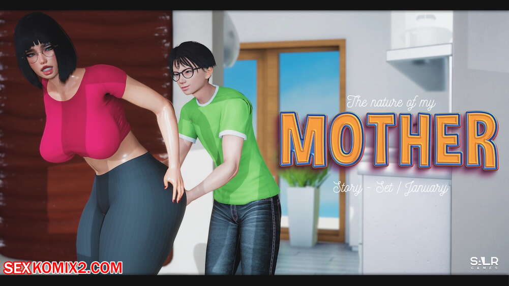 Porn comics The Nature Of My Mother. Salrgames