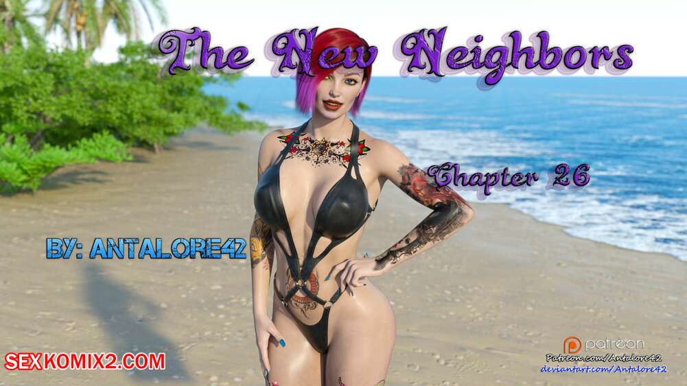 Porn comics The New Neighbors. Chapter 26. Antalore42
