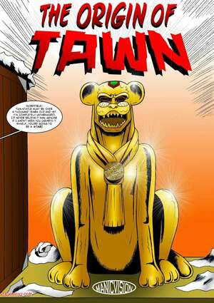 Porn comics The Origin of Tawn. Manicvision