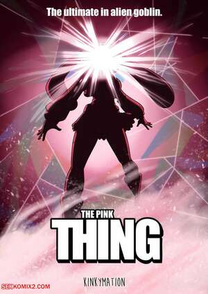 Porn comics The Pink Thing. Chapter 1. Kinkymation.