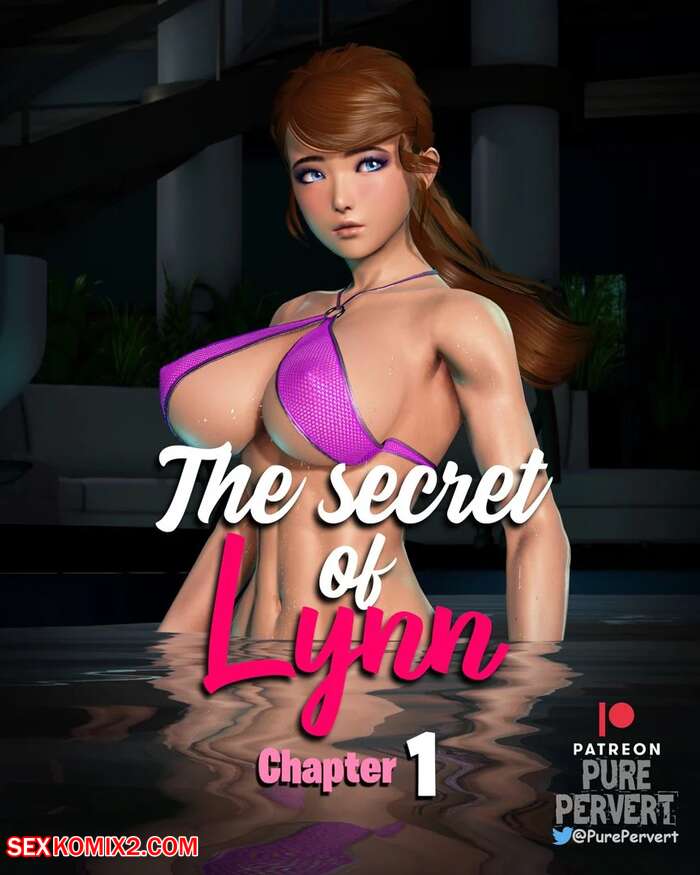 Porn comics The Secret Of Lynn. Chapter 1. PurePervert.