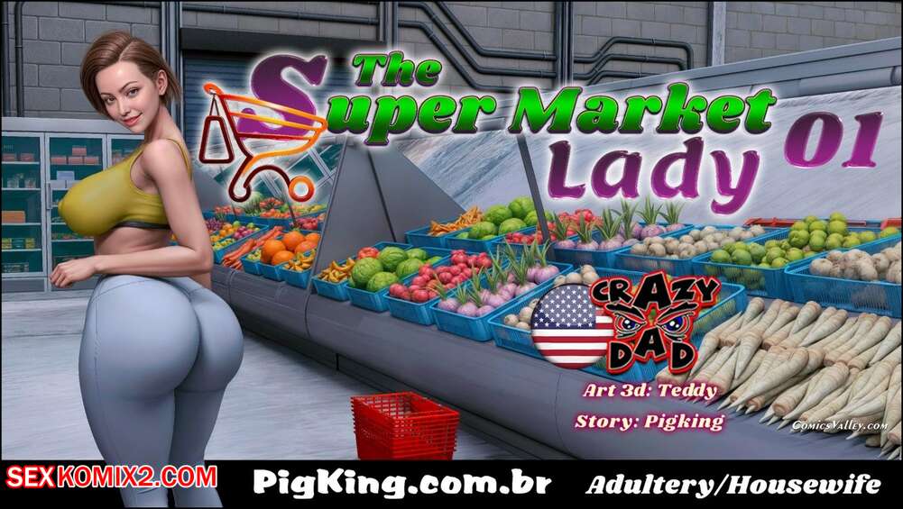 Porn comics The Super Market Lady. Chapter 1. CrazyDad3D