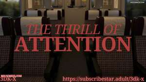 Porn comics The Thrill of Attention. 3DK X