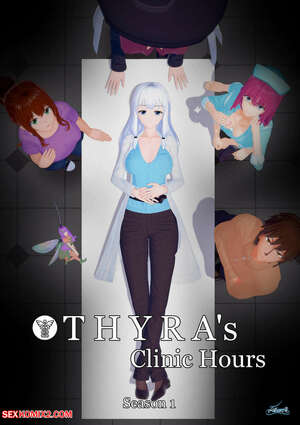 Porn comics Thyras Clinic Hours. AstraeaR